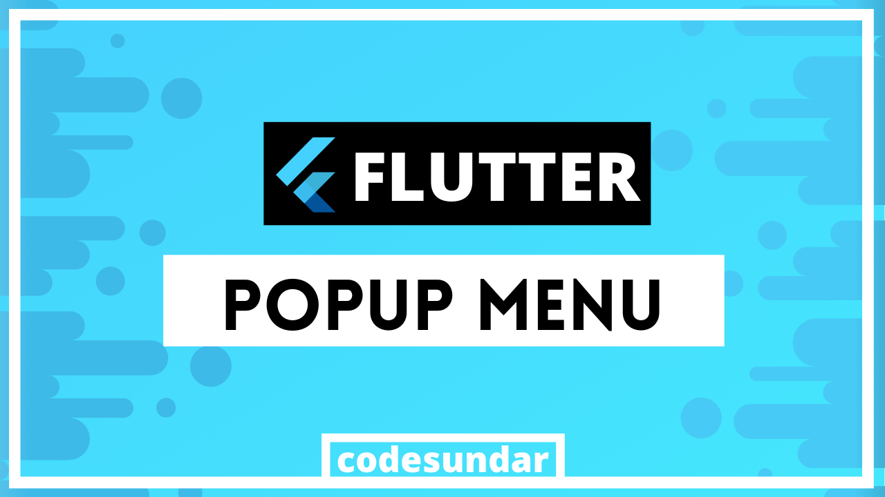 flutter-popup-menu-example