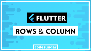 flutter-row-column-tutorial