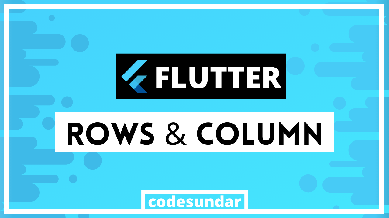 flutter-row-column-tutorial