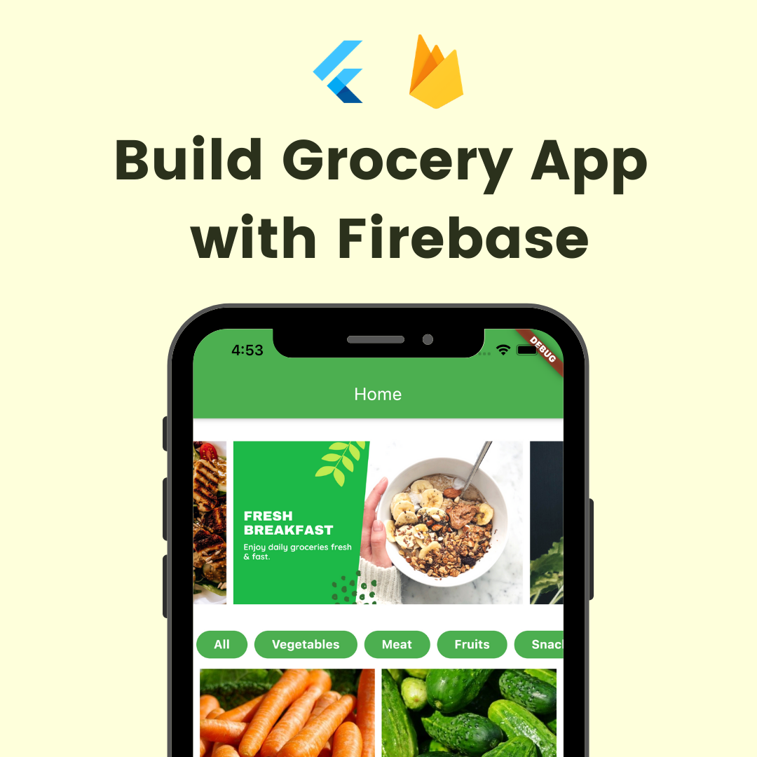 #6 Grocery App with Firebase Backend